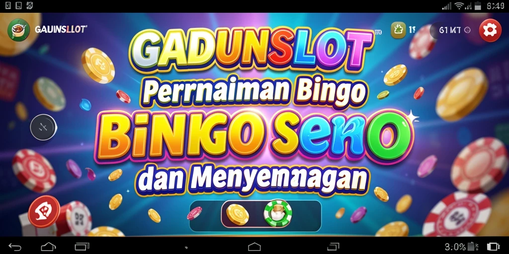 Tampilan gameplay GADUNSLOT yang seru dan interaktif dalam permainan Bingo.